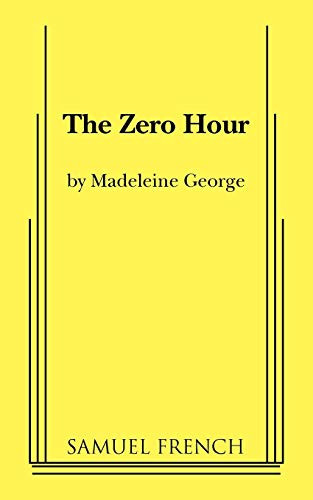 The Zero Hour by Madeleine George, 9780573699207