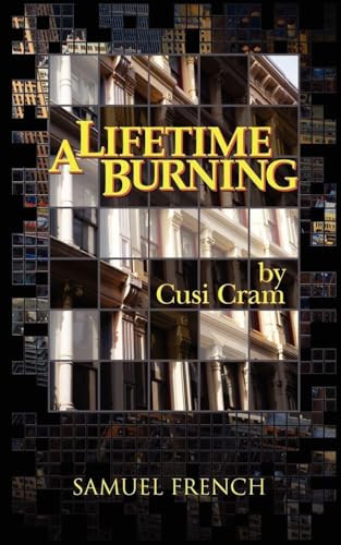 A Lifetime Burning by Cusi Cram, 9780573698286
