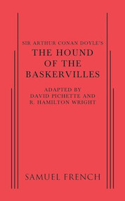 Sir Arthur Conan Doyle's The Hound of the Baskervilles by David Pichette, R. Hamilton Wright, Sir Arthur Conan Doyle, 9780573702853