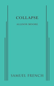Collapse by Allison Moore, 9780573702921