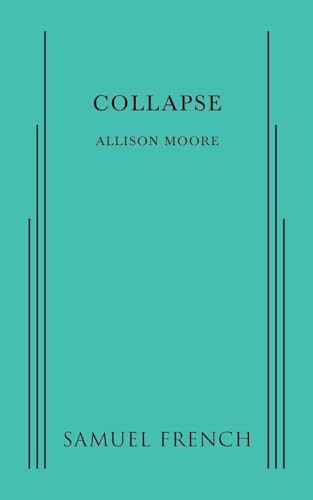 Collapse by Allison Moore, 9780573702921
