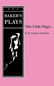 This Little Piggy... by R. Eugene Jackson, 9780874402292