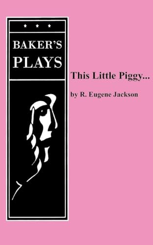 This Little Piggy... by R. Eugene Jackson, 9780874402292