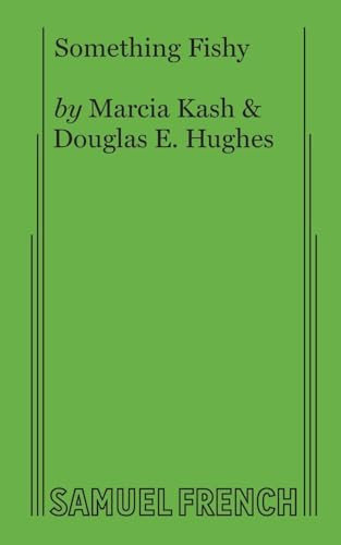Something Fishy - 9780573707322 by Marcia Kash, Douglas E. Hughes, 9780573707322