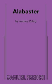 Alabaster by Audrey Cefaly, 9780573708503