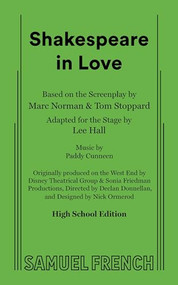 Shakespeare in Love (High School Edition) by Tom Stoppard, Lee Hall, Marc Norman, 9780573707940