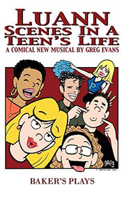 Luann: Scenes in a Teen's Life by Greg Evans, 9780874403282