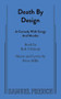 Death by Design: A Comedy with Songs and Murder by Rob Urbinati, 9780573704321