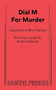 Dial M For Murder by Jeffrey Hatcher, Frederick Knott, 9780573710421