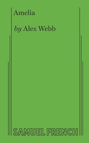 Amelia by Alex Webb, 9780573705861