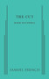 The Cut - 9780573704444 by Mark Ravenhill, 9780573704444