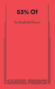 53% Of by Steph Del Rosso, 9780573710209