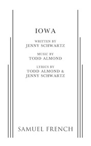 Iowa - 9780573704673 by Jenny Schwartz, Todd Almond, 9780573704673