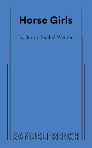 Horse Girls by Jenny Rachel Weiner, 9780573799846