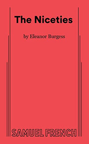 The Niceties by Eleanor Burgess, 9780573707995
