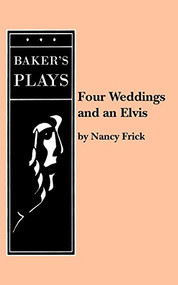 Four Weddings and an Elvis by Nancy Frick, 9780874407389