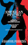 American Psycho - 9780573707230 by Roberto Aguirre-Sacasa, Duncan Sheik, 9780573707230