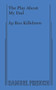 The Play About My Dad by Boo Killebrew, 9780573705854