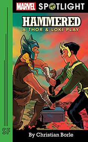 Hammered: A Thor & Loki Play by Christian Borle, 9780573708176