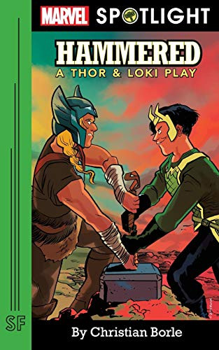 Hammered: A Thor & Loki Play by Christian Borle, 9780573708176