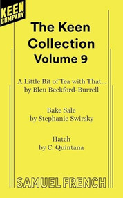 The Keen Collection: Volume 9 by Bleu Beckford-Burrell, Stephanie Swirsky, C. Quintana, 9780573710148