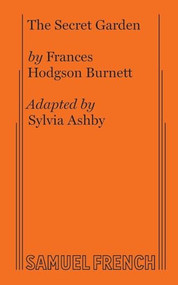 The Secret Garden (Non-Musical) by Frances H Burnett, Sylvia Ashby, 9780874400557