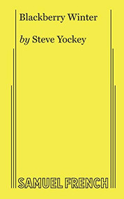 Blackberry Winter by Steve Yockey, 9780573708497
