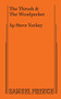 The Thrush & The Woodpecker by Steve Yockey, 9780573708480