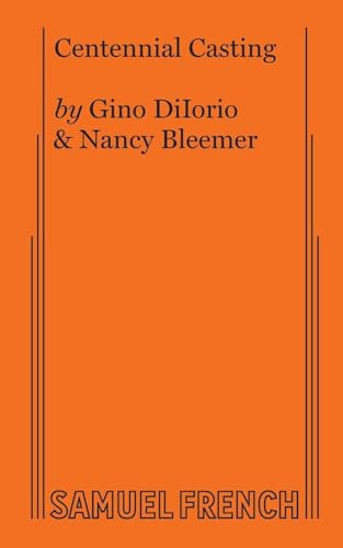 Centennial Casting by Gino DiIorio, Nancy Bleemer, 9780573707414