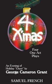 4 X'Mas by George Cameron Grant, 9780874401950