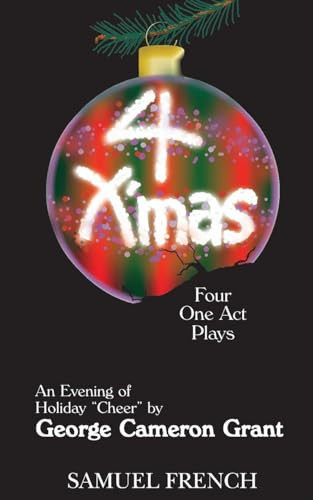 4 X'Mas by George Cameron Grant, 9780874401950