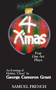 4 X'Mas by George Cameron Grant, 9780874401950