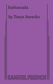 Enfrascada by Tanya Saracho, 9780573705571