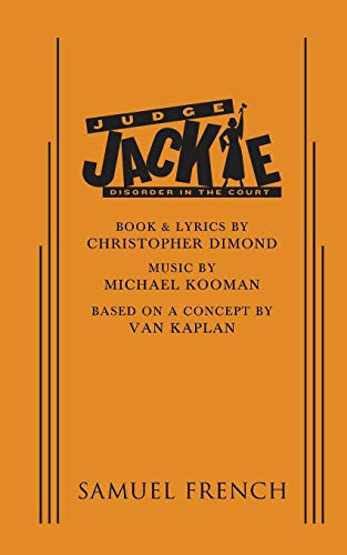 Judge Jackie: Disorder in the Court by Michael Kooman, Christopher Dimond, 9780573799839