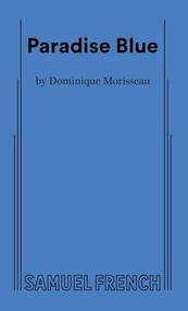 Paradise Blue by Dominique Morisseau, 9780573705151