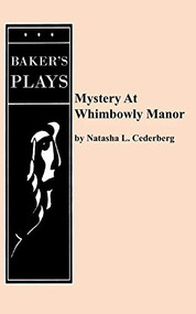 Mystery at Whimbowly Manor by Natasha L. Cederberg, 9780874402056