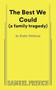 The Best We Could (a family tragedy) by Emily Feldman, 9780573710629