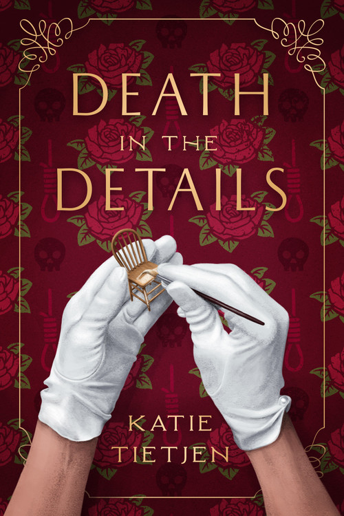 Death in the Details by Katie Tietjen, 9798892421171