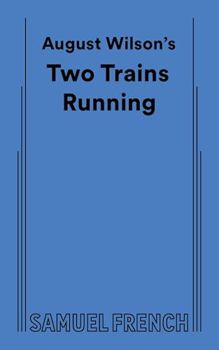 August Wilson's Two Trains Running by August Wilson, 9780573704765
