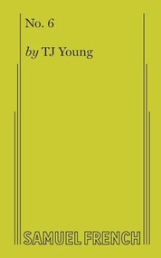 No. 6 by T.J. Young, 9780573706493
