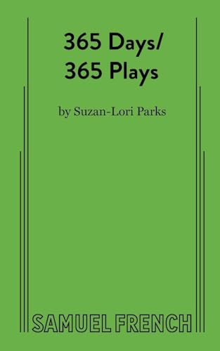 365 Days/365 Plays by Suzan-Lori Parks, 9780573709555