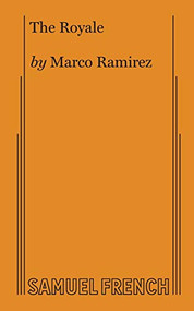 The Royale by Marco Ramirez, 9780573705304
