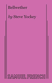 Bellwether by Steve Yockey, 9780573706226