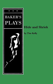 Hide and Shriek - 9780874408171 by Tim Kelly, 9780874408171