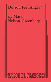 Do You Feel Anger? by Mara Nelson-Greenberg, 9780573707988