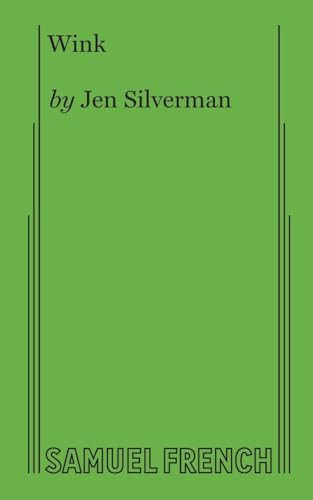 Wink - 9780573708220 by Jen Silverman, 9780573708220