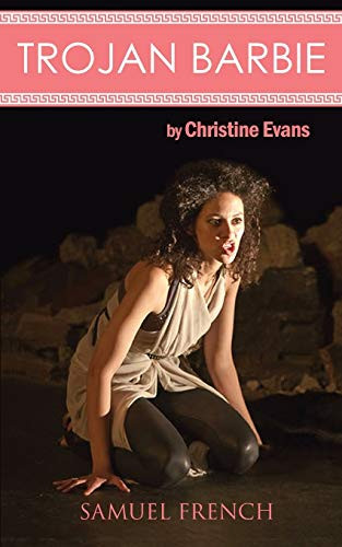 Trojan Barbie by Christine Evans, 9780573704215