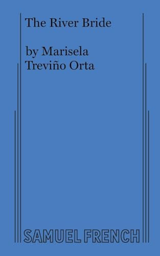 The River Bride by Marisela Treviño Orta, 9780573708961