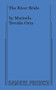 The River Bride by Marisela Treviño Orta, 9780573708961