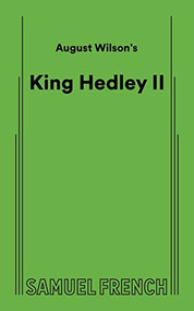 August Wilson's King Hedley II by August, Wilson, 9780573704758